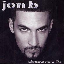 Portada de Álbum "Pleasures U Like", de Jon B