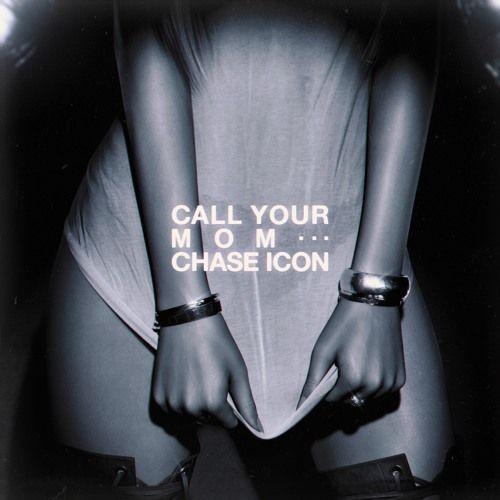 Capa do Single/EP "Call Your Mom", de Chase Icon