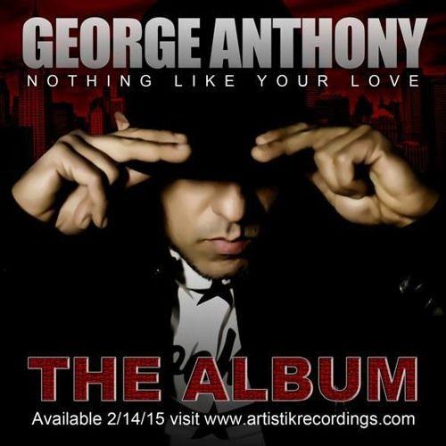 Capa do Álbum "Nothing Like Your Love", de George Anthony