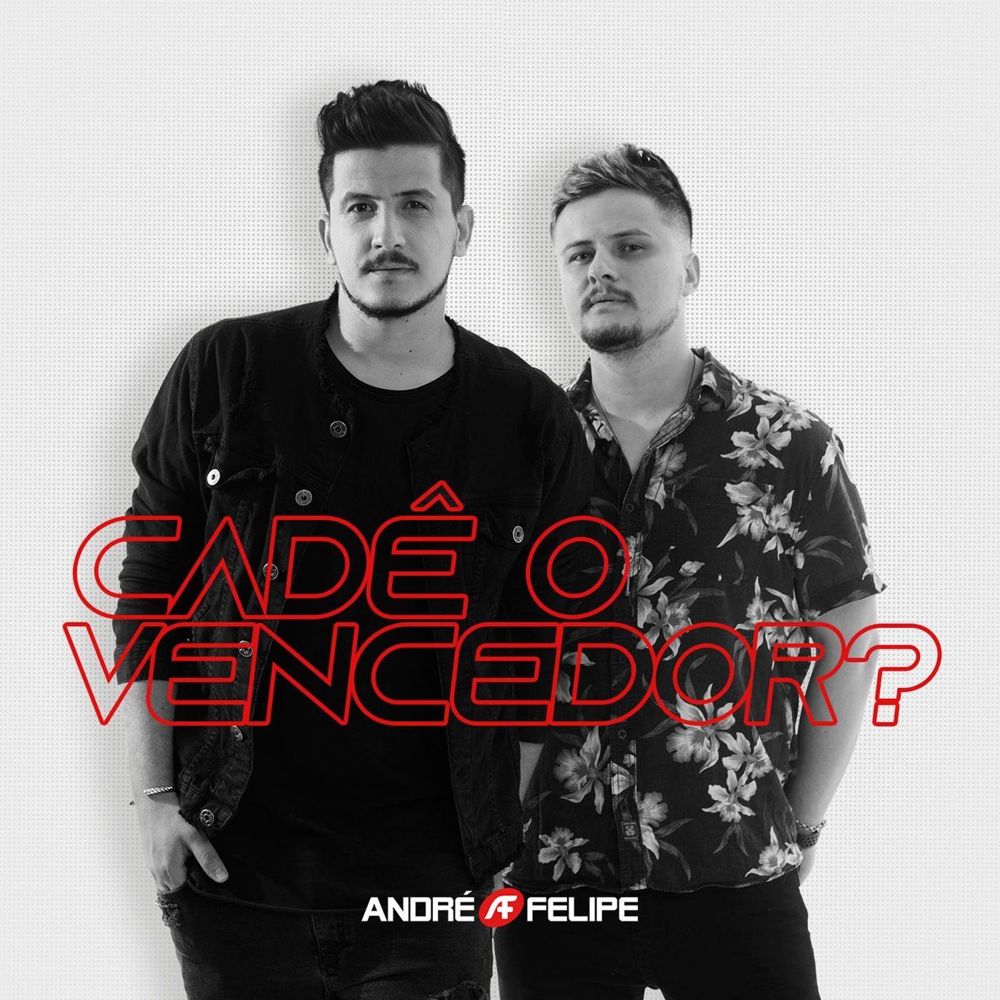 Single/EP cover of "Cadê o Vencedor?" by André e Felipe