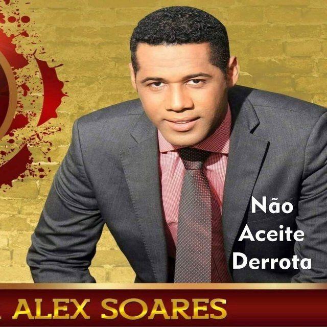 Portada de Álbum "Não Aceite Derrota", de Alex Soares