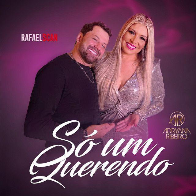 Portada de Sencillo/EP "Só Um Querendo (part. Rafael Scan)", de Adryana Ribeiro