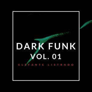 Portada de Sencillo/EP "Dark Funk, Vol. 01", de O Lendário Caos Acústico