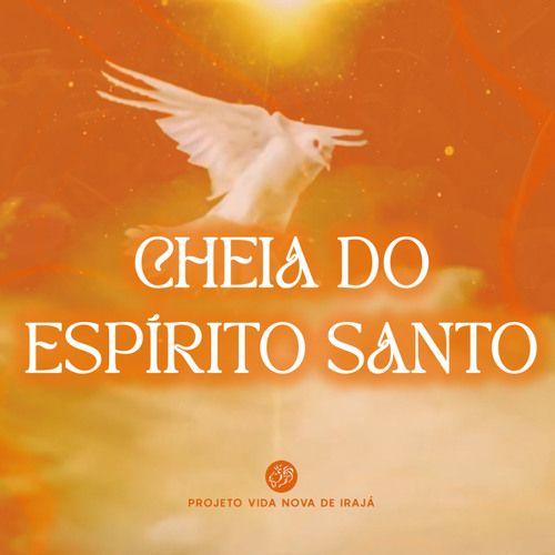 Portada de Sencillo/EP "Cheia do Espírito Santo", de Projeto Vida Nova de Irajá