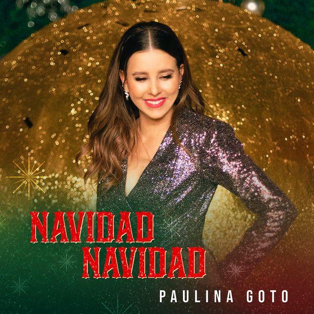 Portada de Sencillo/EP "Navidad, Navidad", de Paulina Goto