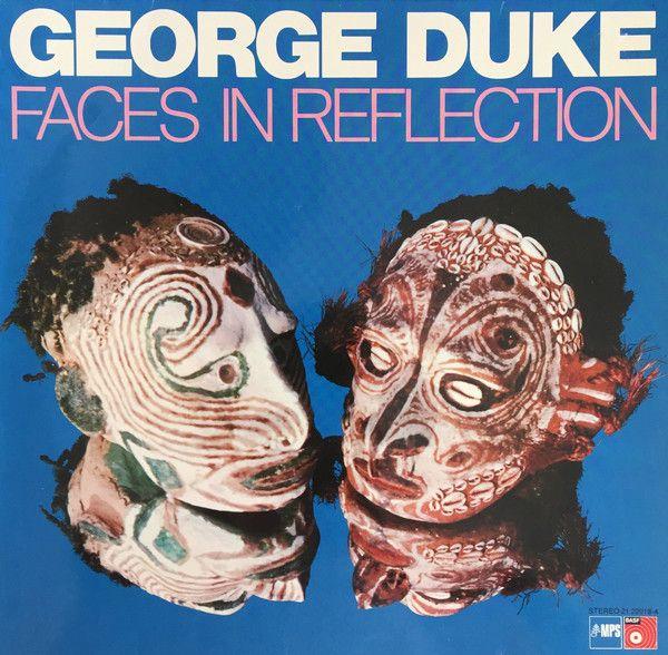 Capa do Álbum "Faces In Reflection", de George Duke