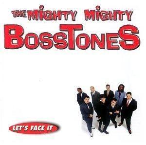 Portada de Álbum "Let's Face It", de The Mighty Mighty BossTones