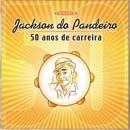 Portada de Álbum "50 Anos de Carreira", de Jackson do Pandeiro