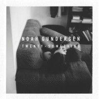 Portada de Álbum "Twenty-Something", de Noah Gundersen