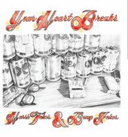 Portada de Álbum "Harsh Tokes And Bong Jokes", de Your Heart Breaks