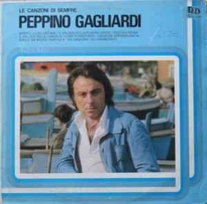 Album cover of "Le Canzoni Di Sempre" by Peppino Gagliardi