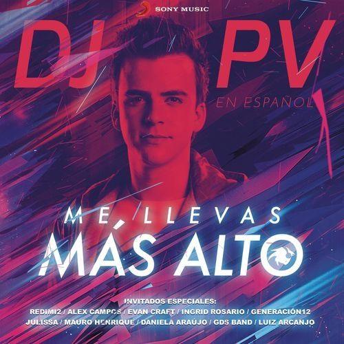 Portada de Álbum "Me Llevas Más Alto", de DJ PV