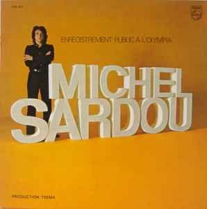 Portada de Álbum "Enregistrement Public a L'Olympia", de Michel Sardou
