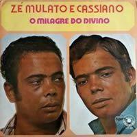 Portada de Álbum "O Milagre Do Divino", de Zé Mulato e Cassiano