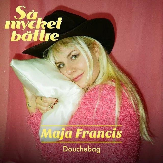 Portada de Sencillo/EP "Douchebag", de Maja Francis