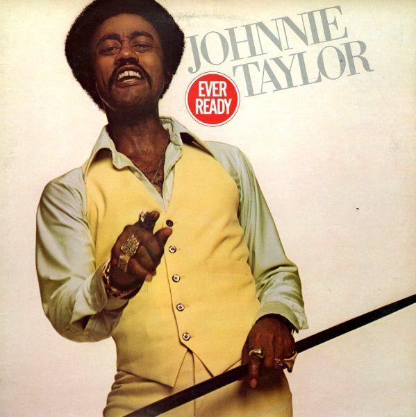 Capa do Álbum "Ever Ready", de Johnnie Taylor