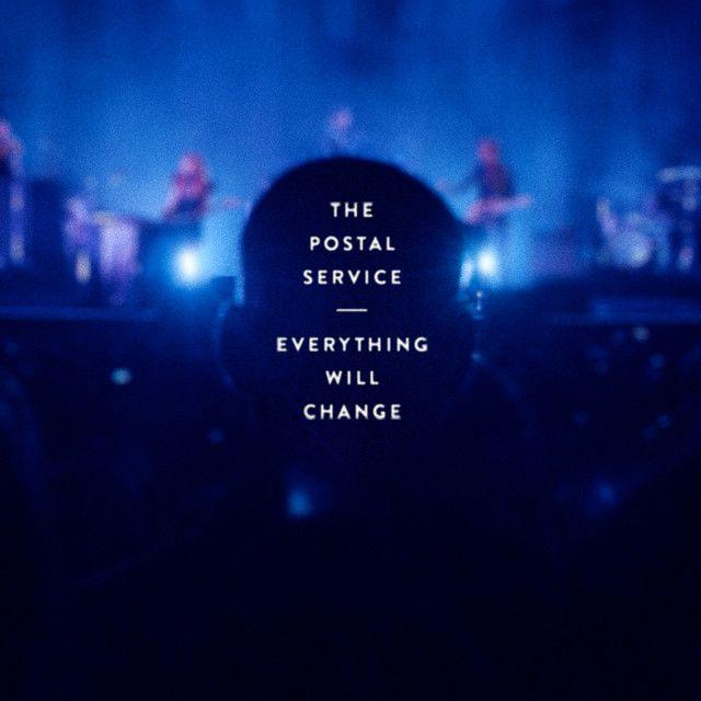 Capa do Álbum "Everything Will Change", de The Postal Service