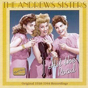 Album cover of "Hit the Road 1938-1944" by The Andrews Sisters