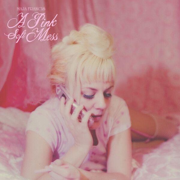 Portada de Álbum "A Pink Soft Mess", de Maja Francis