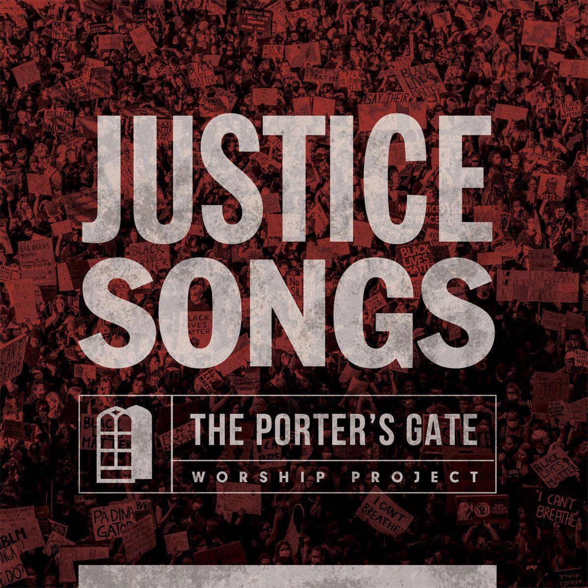 Portada de Álbum "Justice Songs", de The Porter's Gate