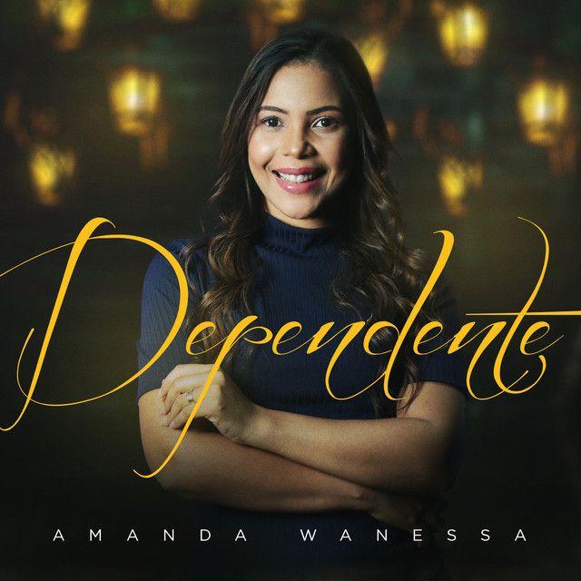 Capa do Single/EP "Dependente", de Amanda Wanessa