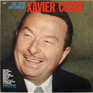 Capa do Álbum "The Latin Rhythms Of Xavier Cugat", de Xavier Cugat