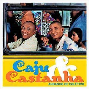 Capa do Álbum "Andando de Coletivo", de Caju & Castanha