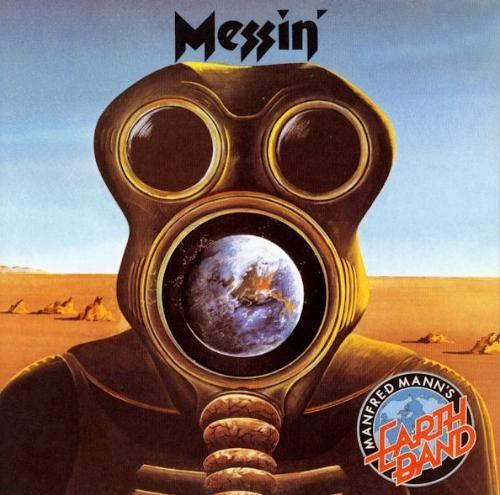Capa do Álbum "Messin'", de Manfred Mann's Earth Band