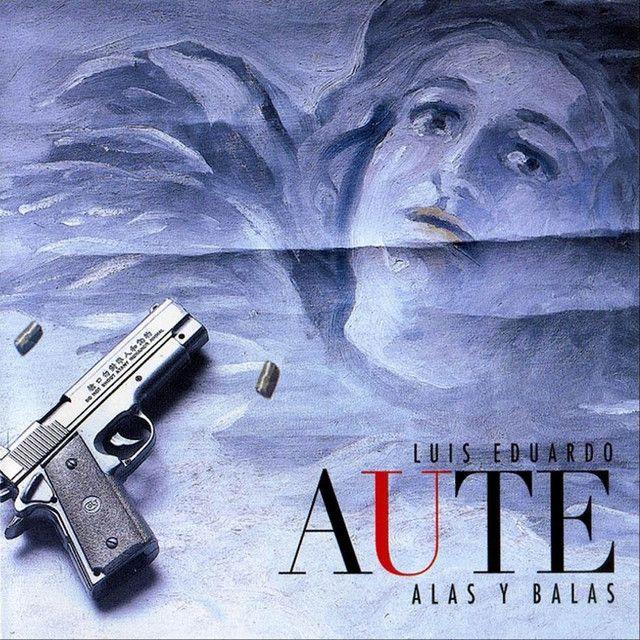 Portada de Álbum "Alas Y Balas", de Luis Eduardo Aute