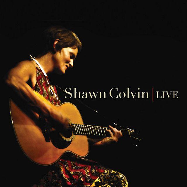 Album cover of "Live" by Shawn Colvin