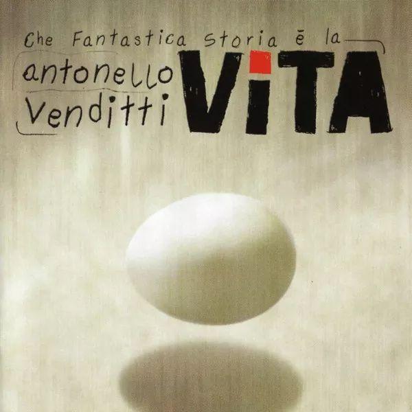 Portada de Álbum "Che Fantastica Storia è La Vita", de Antonello Venditti