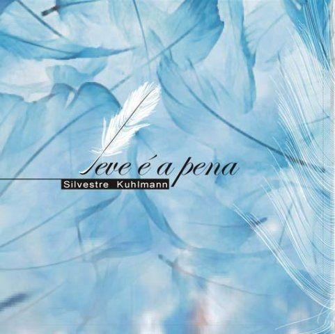 Portada de Álbum "Leve é a pena", de Silvestre Kuhlmann