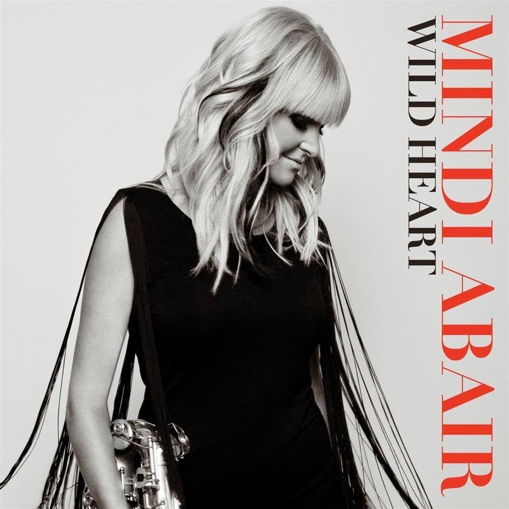 Portada de Álbum "Wild Heart", de Mindi Abair