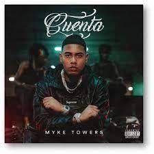 Single/EP cover of "CUENTA" by Myke Towers