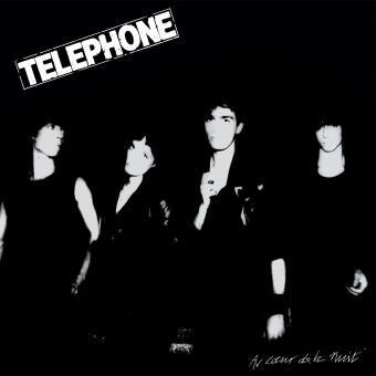 Portada de Álbum "Au Cœur de La Nuit", de Téléphone
