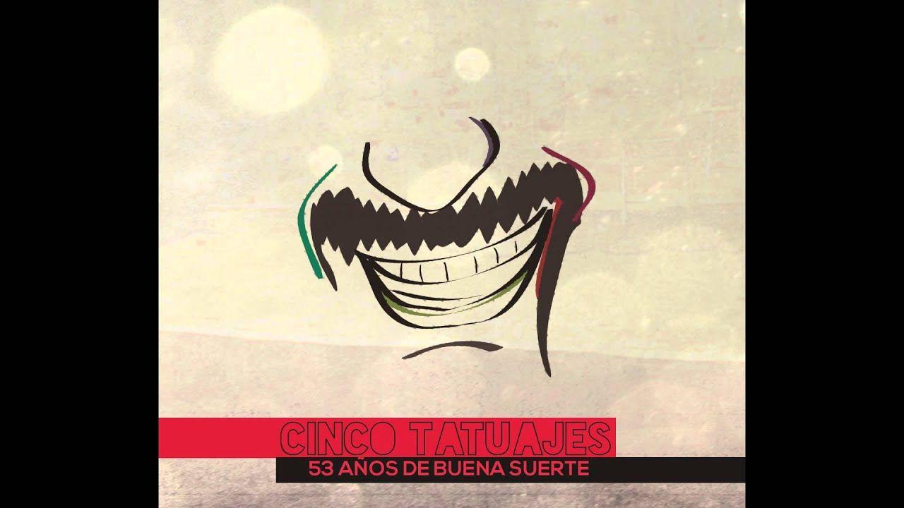 Portada de Álbum "53 Años de Buena Suerte", de Cinco Tatuajes