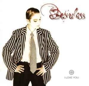 Portada de Álbum "I Love You", de Desireless