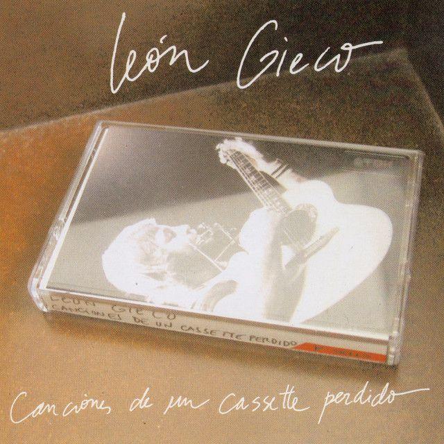 Capa do Álbum "Canciones De Un Cassette Perdido", de León Gieco