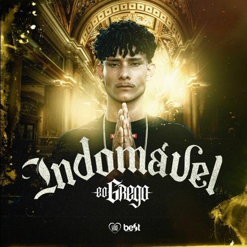 Single/EP cover of "Indomável" by GREGO (BR)