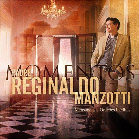 Portada de Álbum "Momentos", de Padre Reginaldo Manzotti