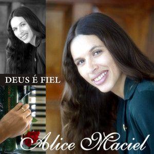 Capa do Álbum "Deus É Fiel", de Alice Maciel