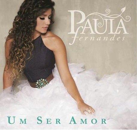 Portada de Sencillo/EP "Um Ser Amor", de Paula Fernandes