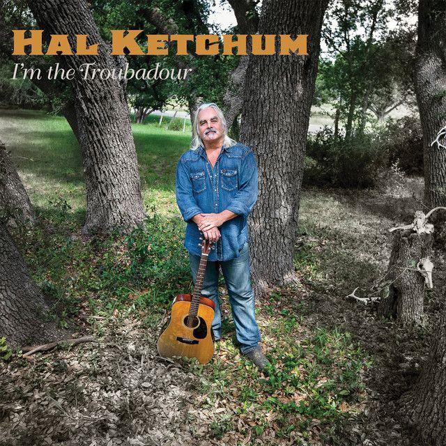 Portada de Álbum "I'm The Troubadour", de Hal Ketchum