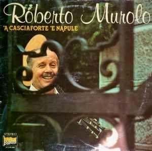 Capa do Álbum "'A Casciaforte 'E Napule", de Roberto Murolo