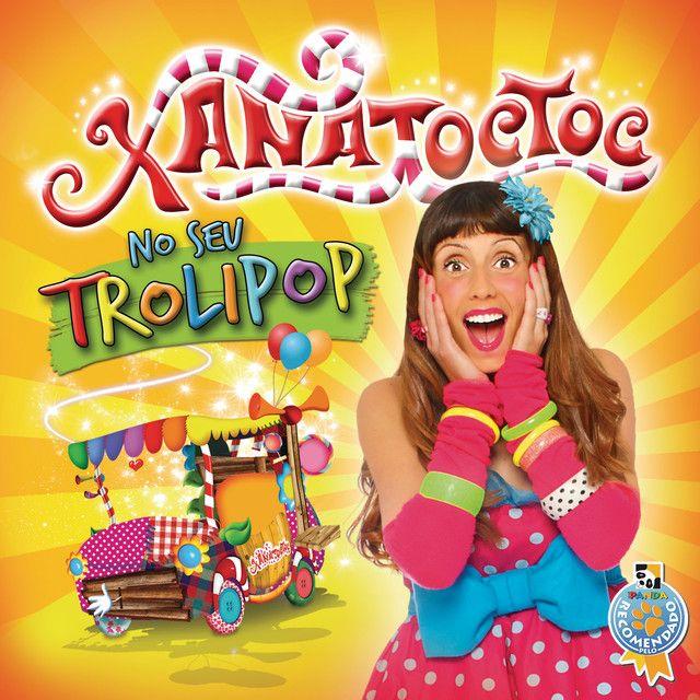 Capa do Álbum "No Seu Trolipop", de Xana Toc Toc
