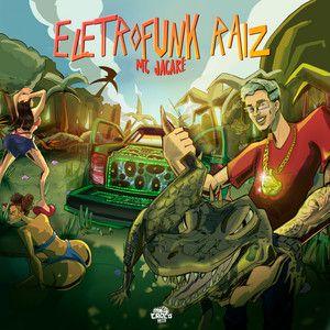 Portada de Álbum "Eletrofunk Raiz", de MC Jacaré