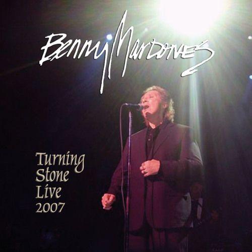 Capa do Álbum "Turning Stone Live 2007", de Benny Mardones