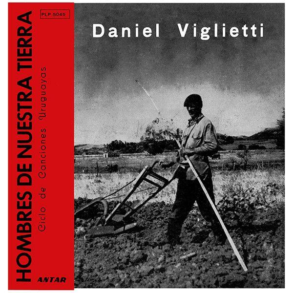 Portada de Álbum "Hombres de Nuestra Tierra - Ciclo de Canciones Uruguayas", de Daniel Viglietti
