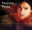 Portada de Álbum "Para Sempre: Paulinho Moska", de Paulinho Moska