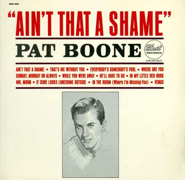 Portada de Álbum "Ain't That a Shame", de Pat Boone